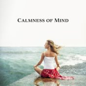 Calmness of Mind (Don't be Overthinking, Hopefulness Time, Soothing Melodies for Rest, Relaxing Tones)