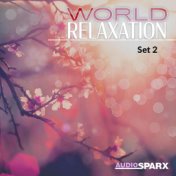 World Relaxation, Set 2