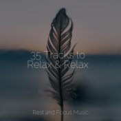 35 Tracks to Relax & Relax