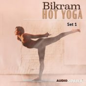 Bikram Hot Yoga, Set 1