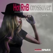 Hot RnB Crossover, Set 6