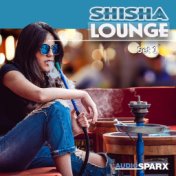 Shisha Lounge, Set 1