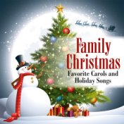 Family Christmas: Favorite Carols and Holiday Songs