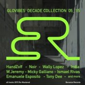 Glovibes' Decade Collection 2005-2015