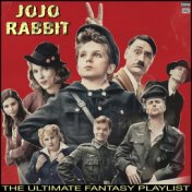 Jojo Rabbit The Ultimate Fantasy Playlist