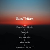 Kasi Vibes