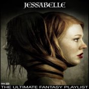 Jessabelle The Ultimate Fantasy Playlist