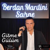 Gitme Gülüm (2021)