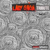 Lady Gaga Tribute, Set 2