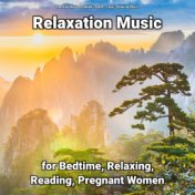 Relaxation Music for Bedtime, Relaxing, Reading, Pregnant Women