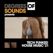 Tech Funked House Music '21