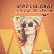 Brazil Global Shop & Dine, Set 6