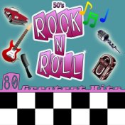 50's Rock n Roll (80 Greatest Hits)