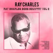 Ray Charles Goes Country, Vol. 2