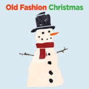 Old Fashion Christmas