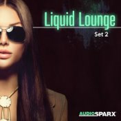 Liquid Lounge, Set 2