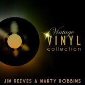 Vintage Vinyl Collection - Jim Reeves and Marty Robbins