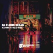 DJ CLOUD BREAD