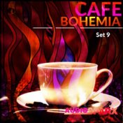 Café Bohemia, Set 9