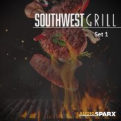 Southwest Grill, Set 1