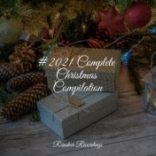 #2021 Complete Christmas Compilation