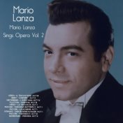 Mario Lanza Sings Opera, Vol. 2
