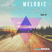 Melodic Deep House, Set 4