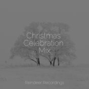 Christmas Celebration Mix