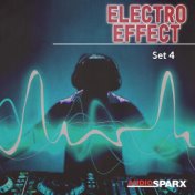 Electro Effect, Set 4