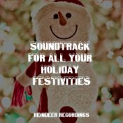 Soundtrack for All Your Holiday Festivities