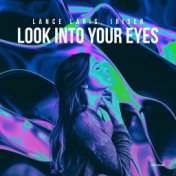 Look into Your Eyes