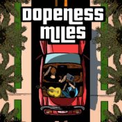 dopeness miles