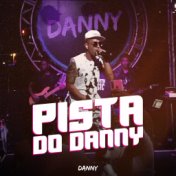 Pista Do Danny (Ao Vivo)