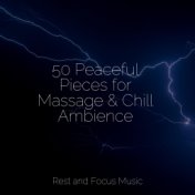 50 Peaceful Pieces for Massage & Chill Ambience