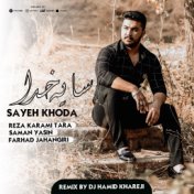 Sayeh Khoda (Remix)