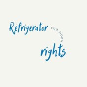 Refrigerator Rights