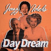 Day Dream (Jazz Idols)