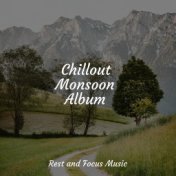 Chillout Monsoon Album