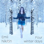 Four Winter Days