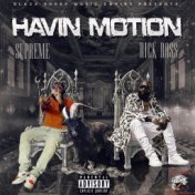 Havin Motion (feat. Rick Ross)