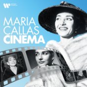 Maria Callas - Cinema