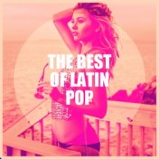 The Best of Latin Pop