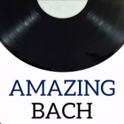 Amazing Bach