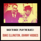 Back To Back (Play the Blues)