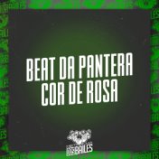 Beat Da Pantera Cor De Rosa