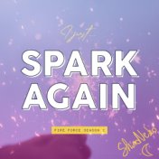 SPARK-AGAIN (From "Fire Force Season 2")