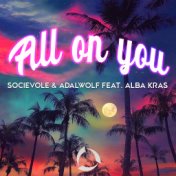 All On You (feat. Alba Kras)