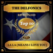 La La (Means I Love You) (Billboard Hot 100 - No 4)