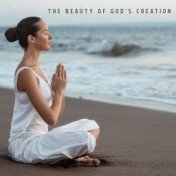 The Beauty of God's Creation - Wonderful Collection of Sounds of Nature That Works Great as a Background for Everyday Prayer and...