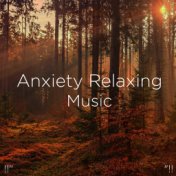 !!" Anxiety Relaxing Music "!!